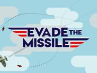 Evade the Missile